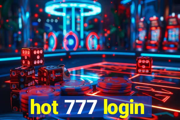 hot 777 login